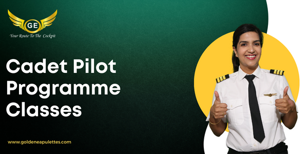 Cadet Pilot Programme Classes